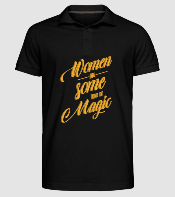 Women are magic model negru pe tricou