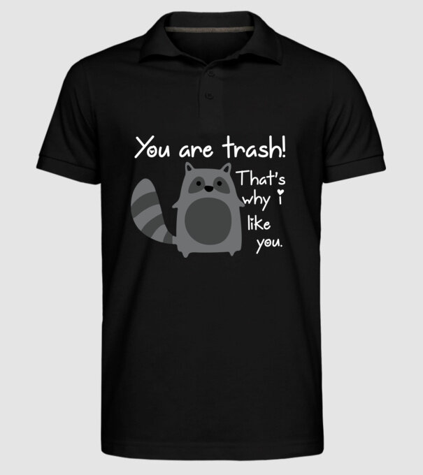 You are trash! model negru pe tricou