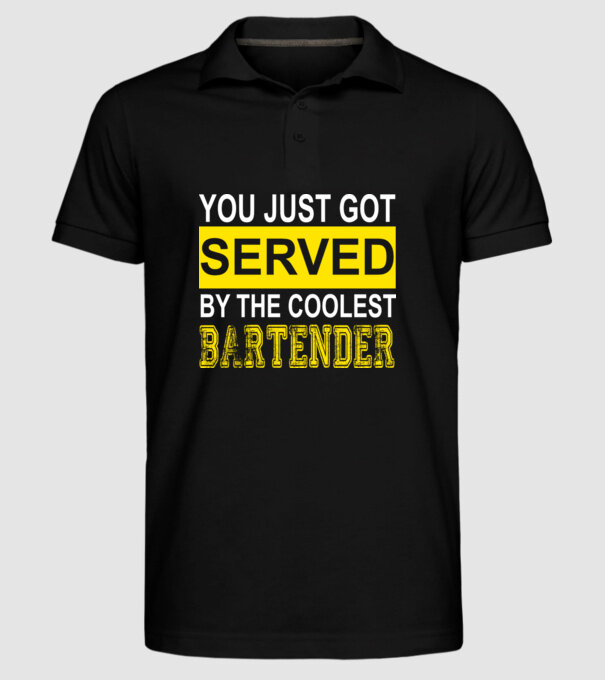 You just got served by the coolest bartender model negru pe tricou