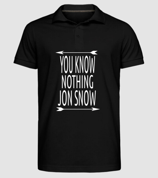 You Know Nothing Jon Snow model negru pe tricou