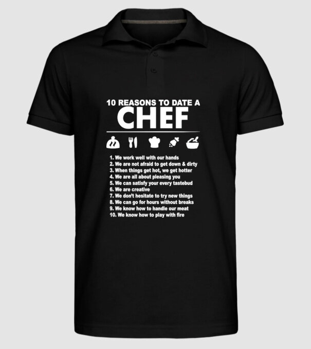 10 reasons to date a chef model negru pe tricou