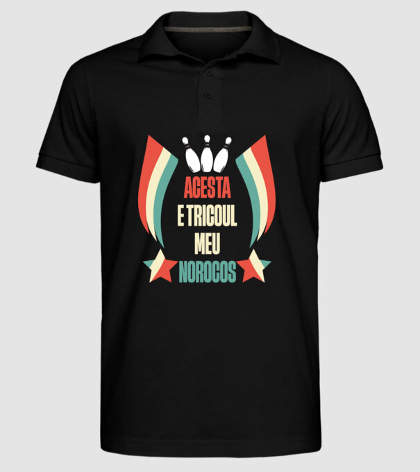 acesta e tricoul meu norocos model negru pe tricou