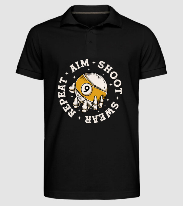 Aim Shoot Swear Repeat Biliard model negru pe tricou