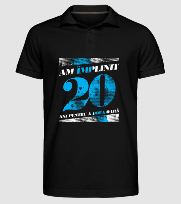 Am împlinit 20 ani pentru a doua oară model negru pe tricou