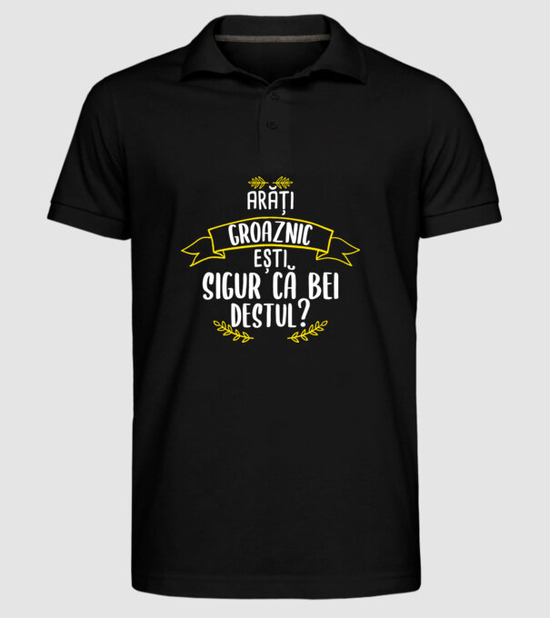 arăți groaznic, ești sigur că bei destul? model negru pe tricou
