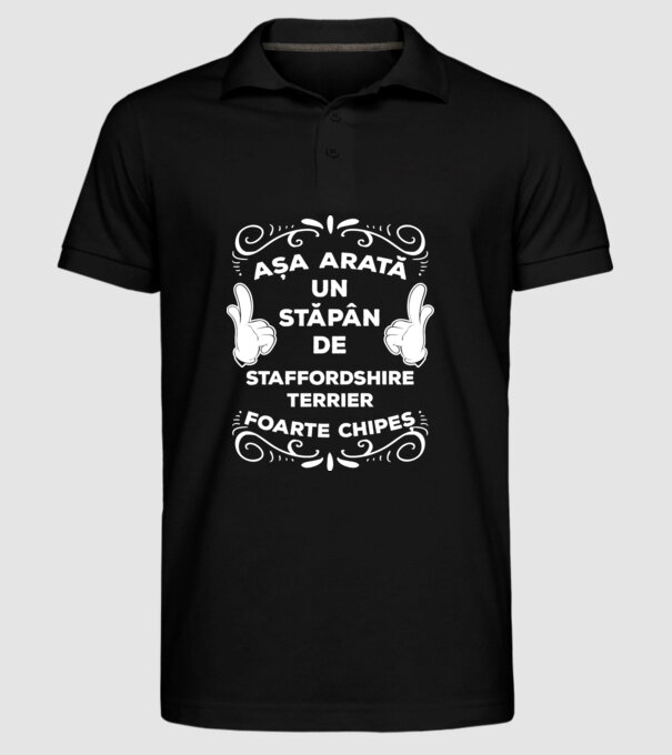 Așa arată un stăpân de Staffordshire Terrier foarte chipeș model negru pe tricou