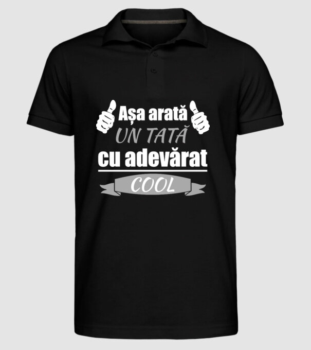 Așa arată un tată cu adevărat cool model negru pe tricou