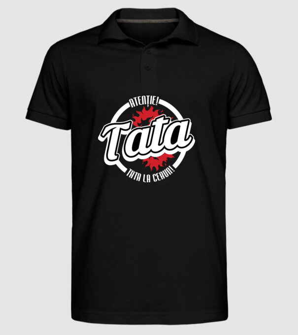 Atenție! Tata la ceaun! model negru pe tricou