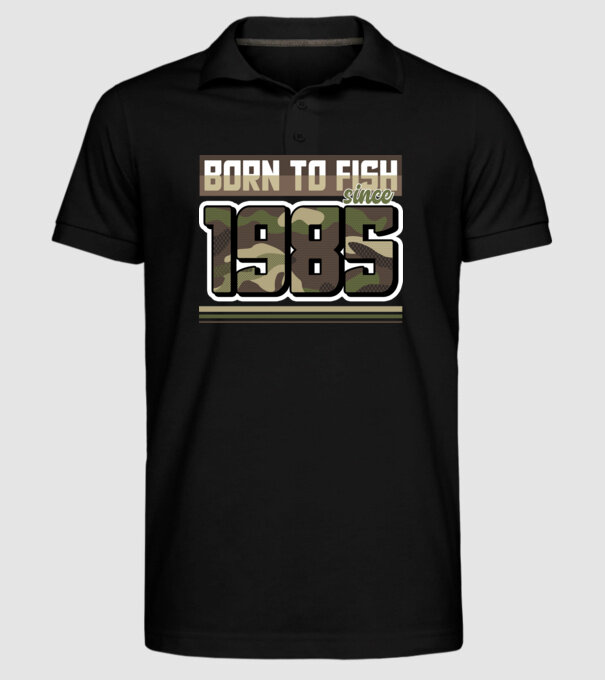 Born to fish since 1985 model negru pe tricou
