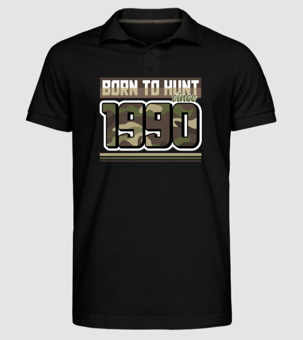 Born to hunt since 1990 model negru pe tricou