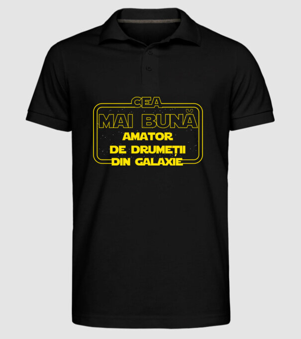 Cea mai bună amator de drumeții din galaxie model negru pe tricou
