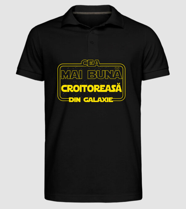 Cea mai bună croitoreasă din galaxie model negru pe tricou