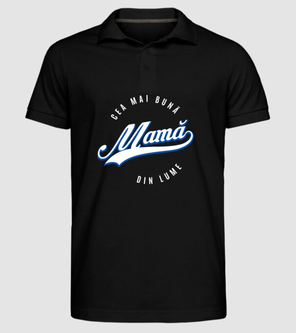 Cea mai bună MAMĂ din lume model negru pe tricou