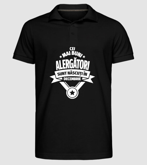 Cei mai buni alergători sunt născuți în Decembrie model negru pe tricou