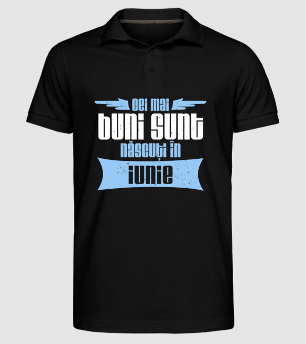Cei mai buni sunt născuți în iunie model negru pe tricou