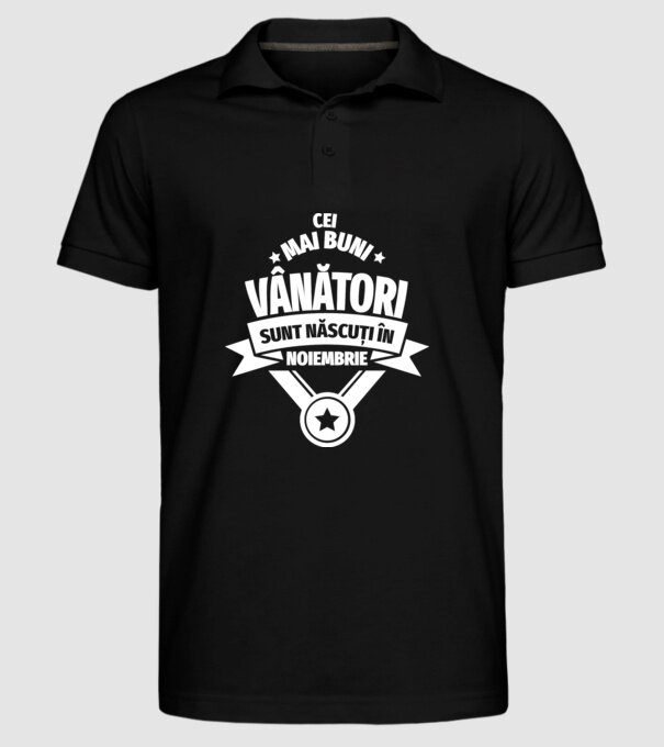 Cei mai buni vânători sunt născuți în Noiembrie model negru pe tricou