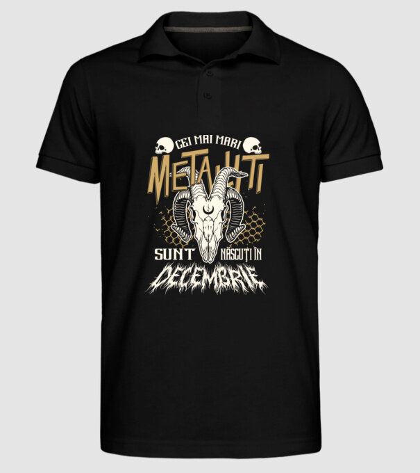 Cei mai mari metaliști sunt născuți în decembrie. model negru pe tricou