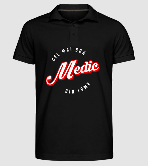 Cel mai bun MEDIC din lume model negru pe tricou