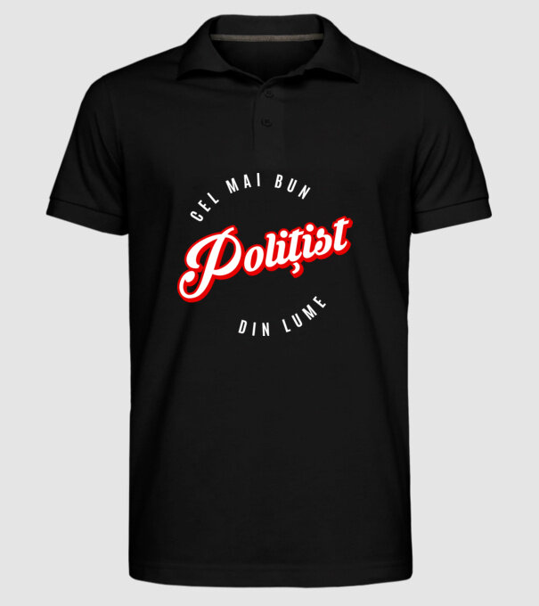 Cel mai bun POLIȚIST din lume model negru pe tricou