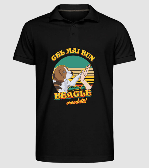 Cel mai bun stăpân de beagle vreodată! model negru pe tricou
