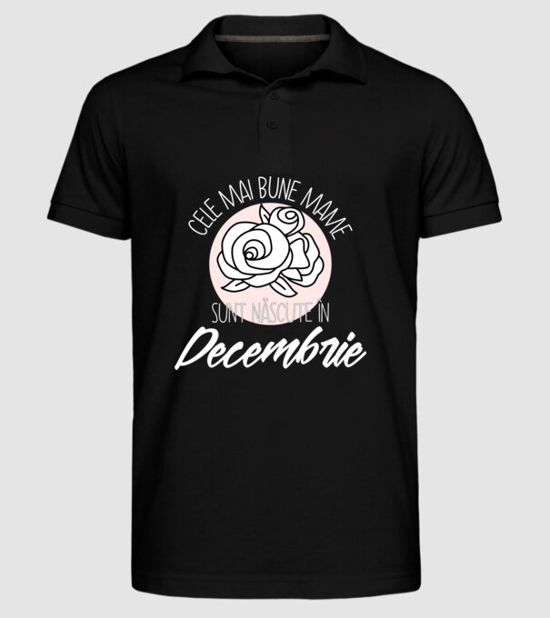 Cele mai bune mame sunt născute în Decembrie model negru pe tricou