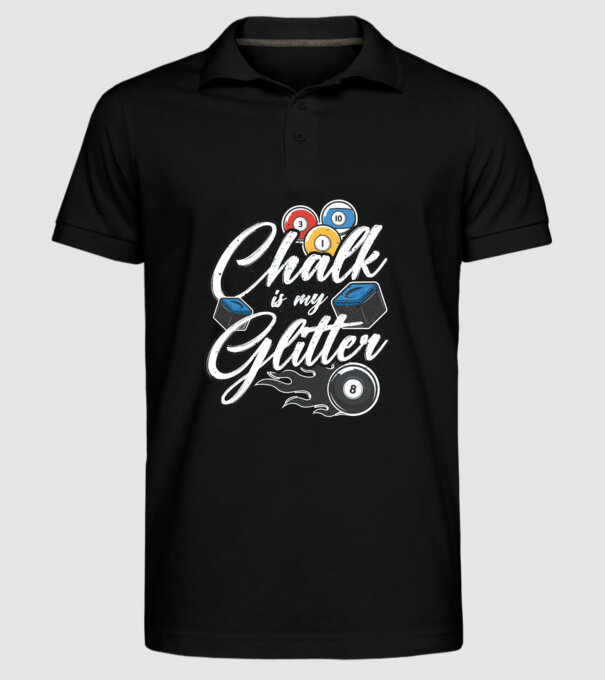 Chalk is my glitter model negru pe tricou