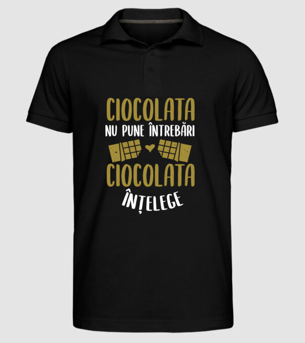 ciocolata nu pune întrebări, ciocolata înțelege model negru pe tricou