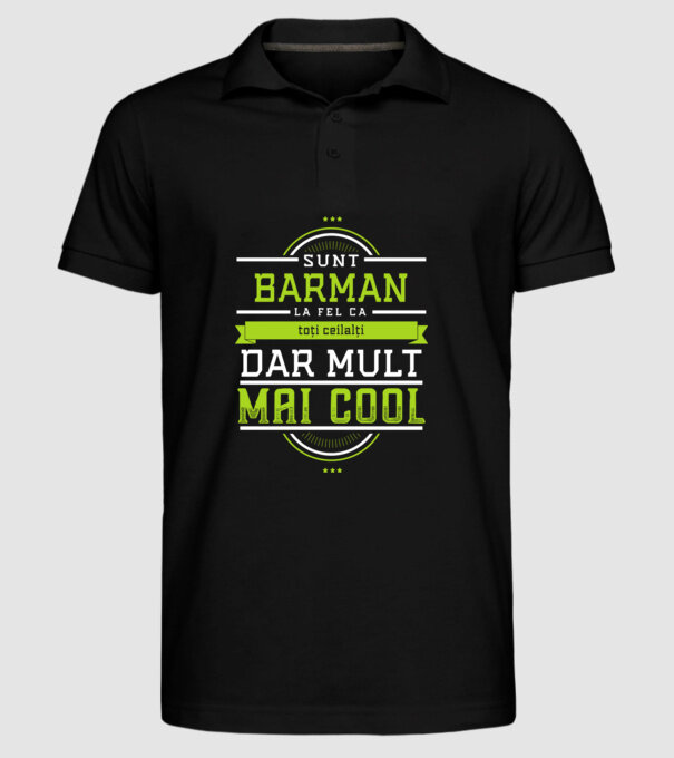 sunt barman, la fel ca toți ceilalți, dar mult mai cool model negru pe tricou