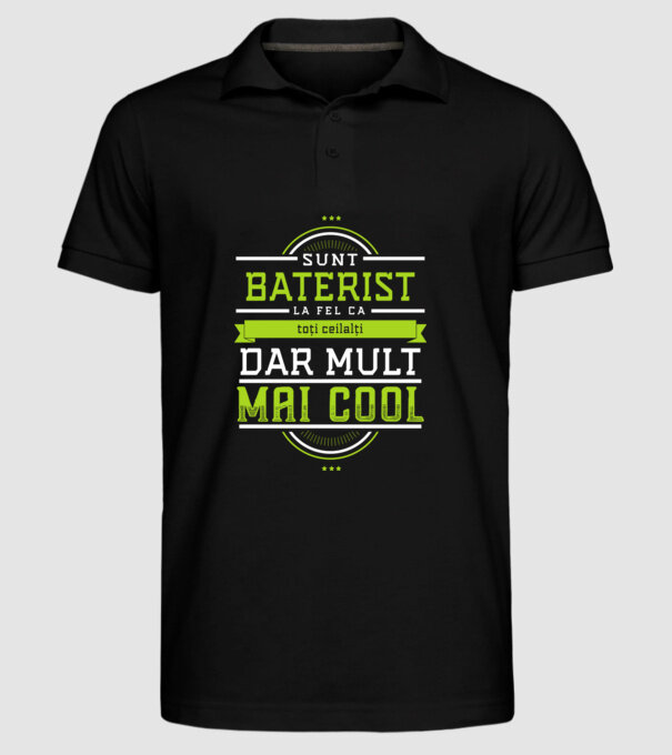 sunt baterist, la fel ca toți ceilalți, dar mult mai cool model negru pe tricou
