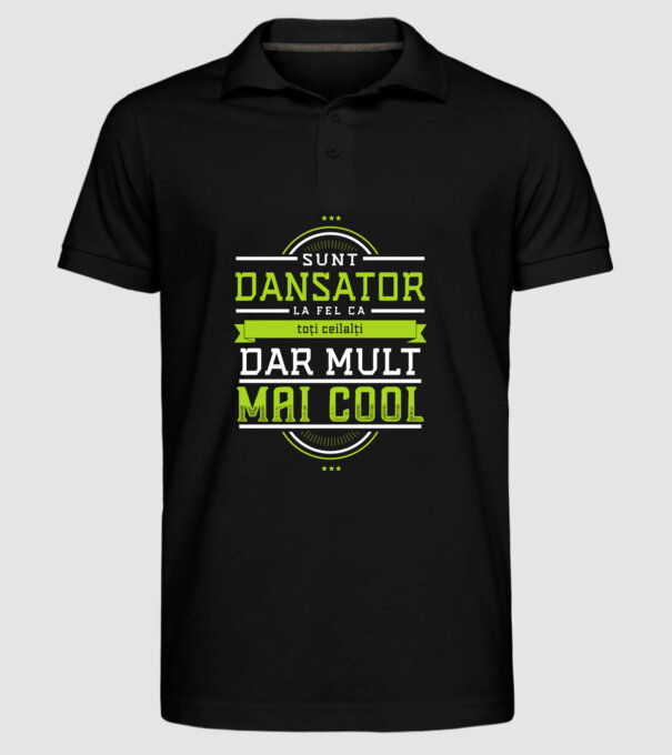 sunt dansator, la fel ca toți ceilalți, dar mult mai cool model negru pe tricou