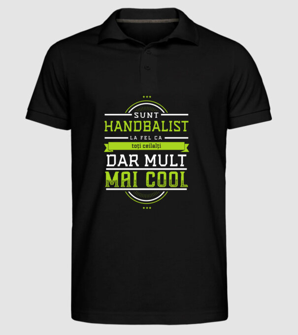 Sunt handbalist, la fel ca toți ceilalți, dar mult mai cool model negru pe tricou