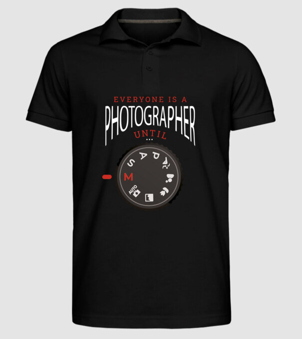 Everyone is a photographer until model negru pe tricou