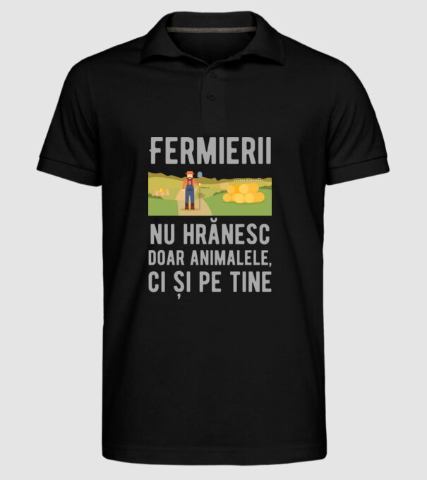 Fermierii nu hrănesc doar animalele, ci și pe tine model negru pe tricou