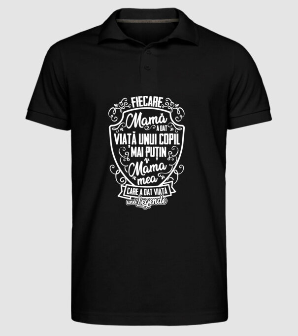 Fiecare mamă a dat viață unui copil, mai puțin mama mea, care a dat viață unei legende model negru pe tricou
