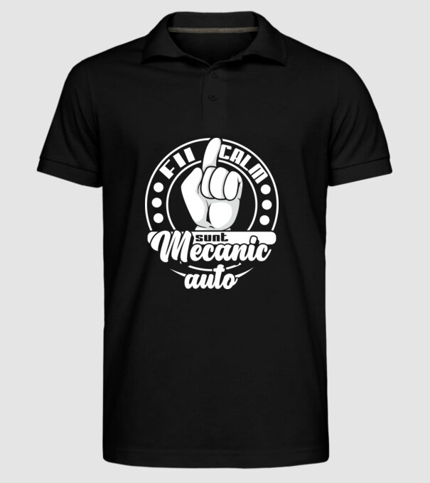 Fii calm... sunt mecanic auto model negru pe tricou