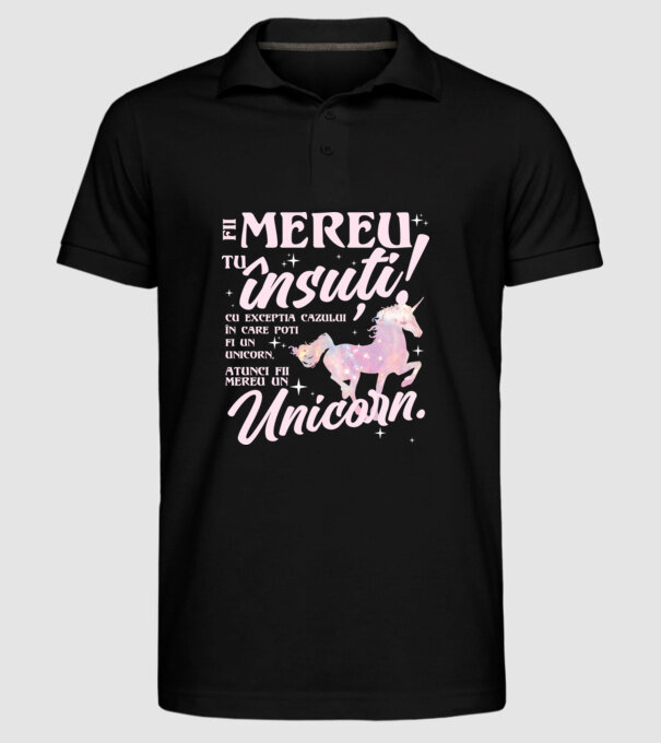 fii mereu tu însuți! cu excepția cazului în care poți fi un unicorn, atunci fii mereu un unicorn. model negru pe tricou