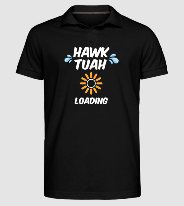 Hawk Tuah loading raindrop model negru pe tricou