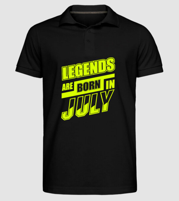 Legends are born in July model negru pe tricou