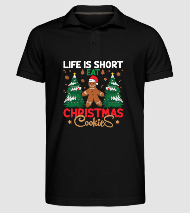 Life is short - eat christmas cookies model negru pe tricou