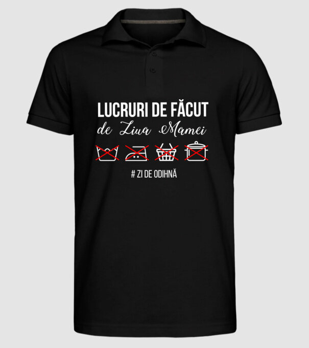 Lucruri de făcut de Ziua Mamei - # zi de odihnă model negru pe tricou