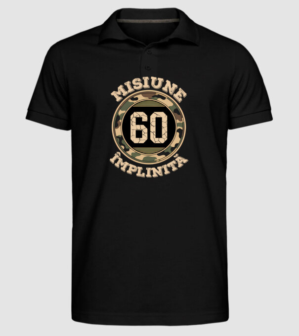 Misiune împlinită 60 model negru pe tricou