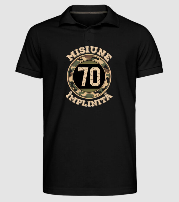 Misiune împlinită 70 model negru pe tricou