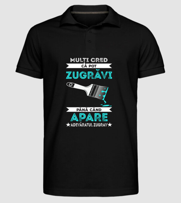 Mulți cred că pot zugrăvi până când apare adevăratul zugrav model negru pe tricou