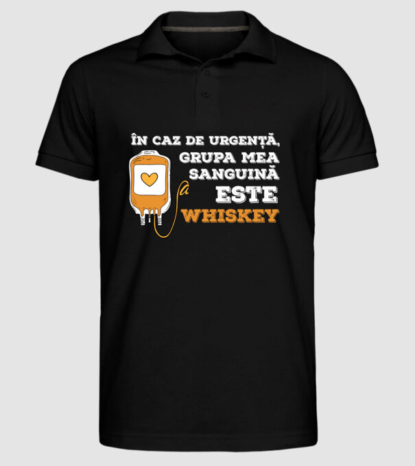 În caz de urgență, grupa mea sanguină este Whiskey model negru pe tricou
