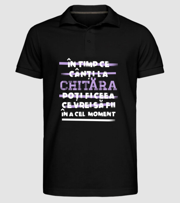 în timp ce cânți la chitară poți fi ceea ce vrei să fii - în acel moment model negru pe tricou