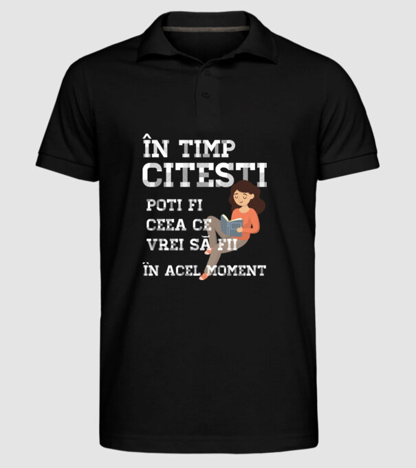 în timp ce citești poți fi ceea ce vrei să fii - în acel moment model negru pe tricou