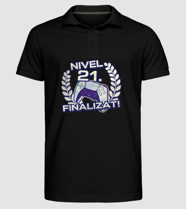 Nivel 21 finalizat! model negru pe tricou