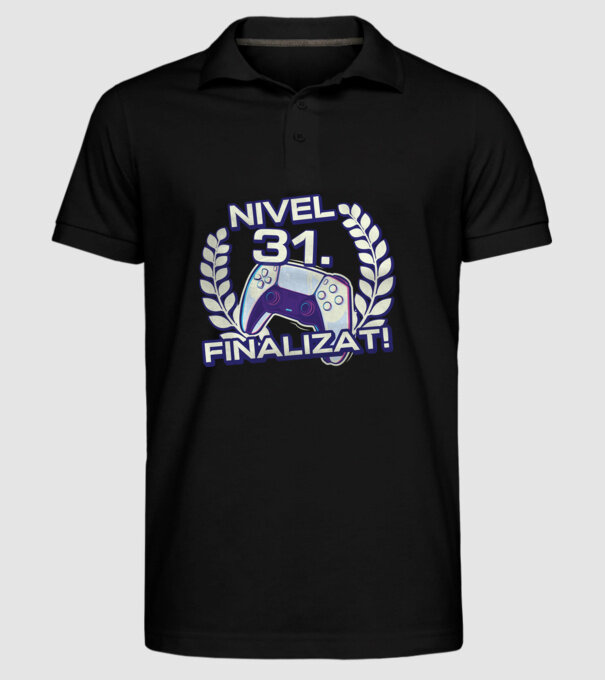 Nivel 31 finalizat! model negru pe tricou