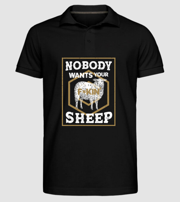 Nobody wants your sheep model negru pe tricou