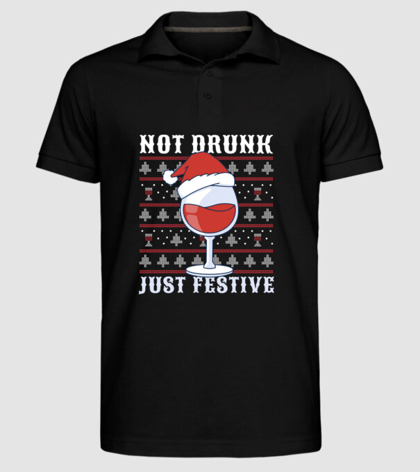 Not drunk just festive ugly sweater model negru pe tricou